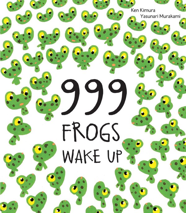 999 Frogs Wake Up by Ken Kimura, Hardcover | Indigo Chapters