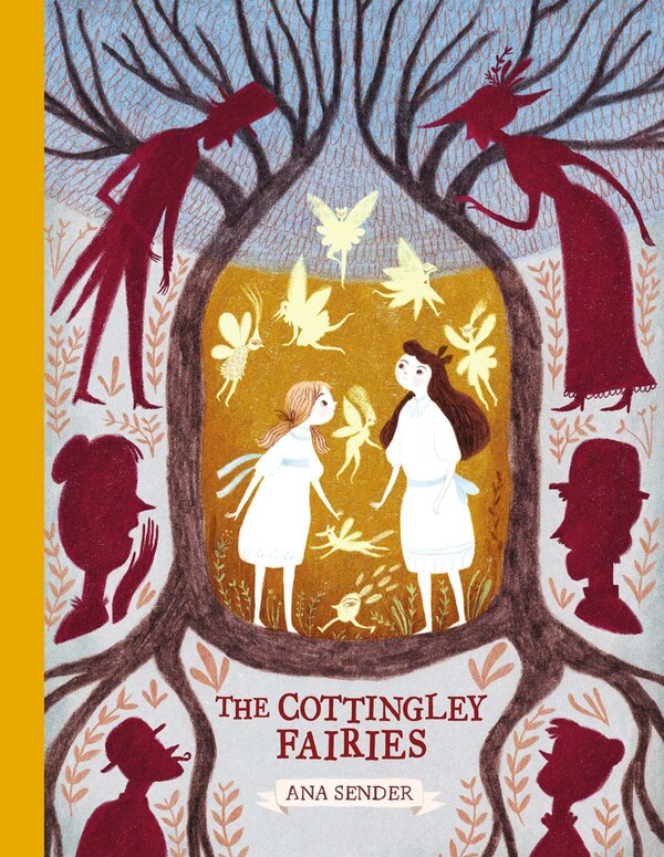 The Cottingley Fairies by Ana Sender, Hardcover | Indigo Chapters