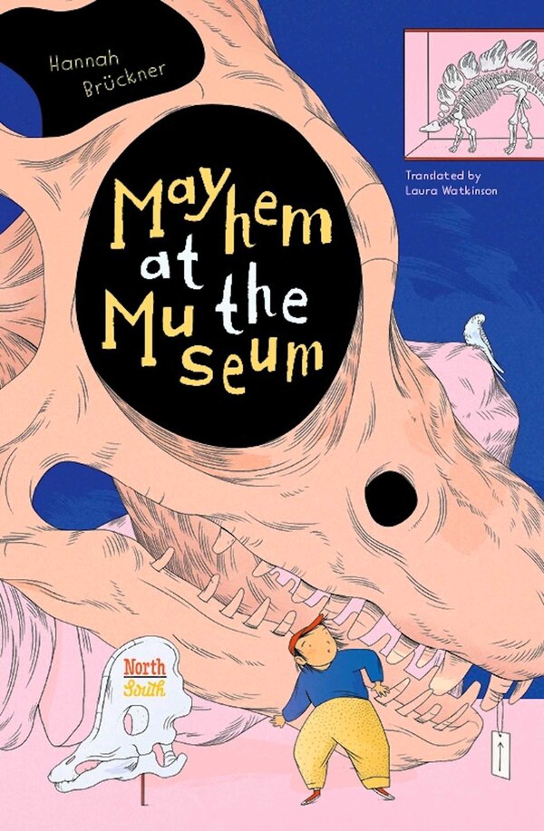 Mayhem at the Museum by Hannah Brückner, Picture Books | Indigo Chapters