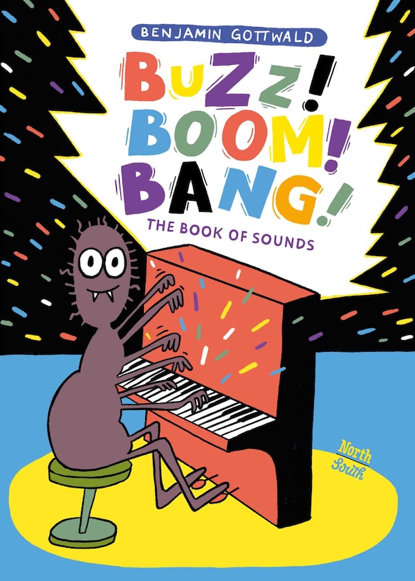 Buzz Boom Bang by Benjamin Gottwald, Hardcover | Indigo Chapters