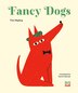 Fancy Dogs by Tini Malina, Picture Books | Indigo Chapters