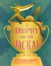 A Trophy for the Jackal by Jule Wellerdiek, Picture Books | Indigo Chapters