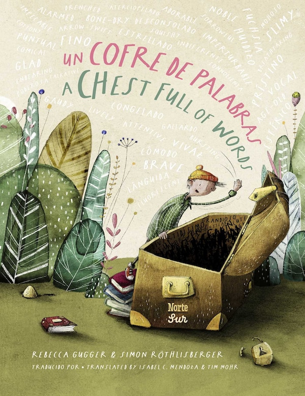 Un cofre de palabras / A Chest Full of Words by Rebecca Gugger, Picture Books | Indigo Chapters