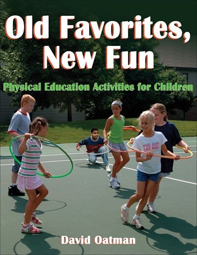 Old Favorites New Fun by David Oatman, Paperback | Indigo Chapters
