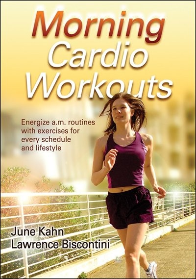 Morning Cardio Workouts by June Kahn, Paperback | Indigo Chapters