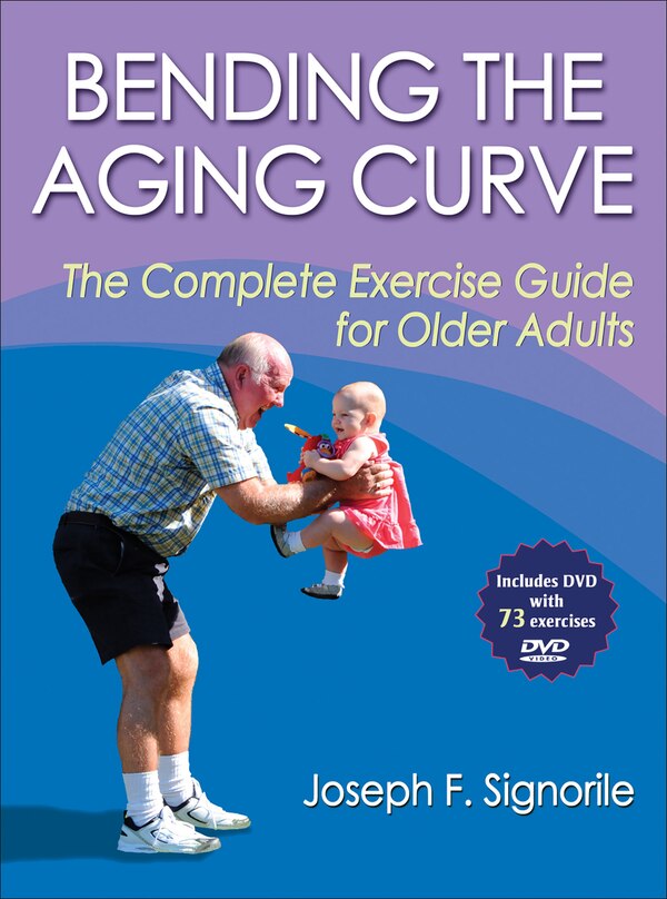 Bending The Aging Curve by Joseph F. Signorile, Boxed Set/Slip Case/Casebound | Indigo Chapters
