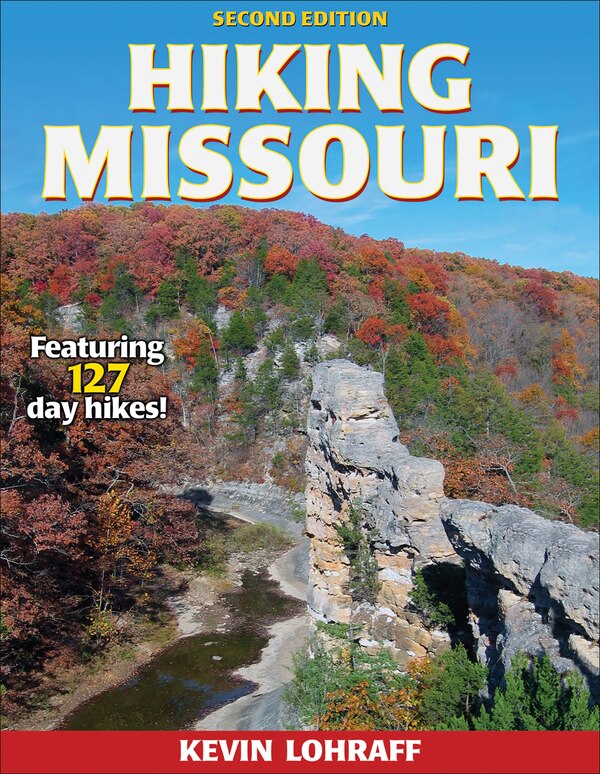 Hiking Missouri by Kevin Lohraff, Paperback | Indigo Chapters