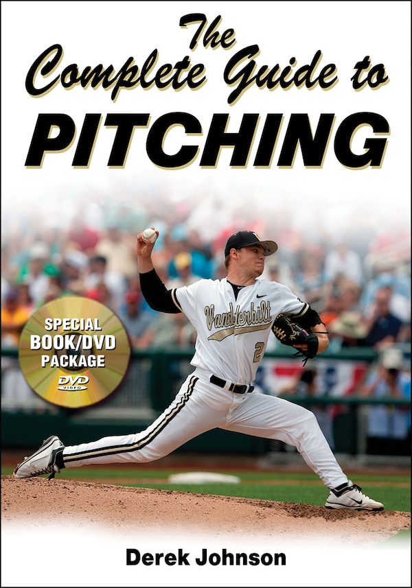 The Complete Guide to Pitching by Derek Johnson, Boxed Set/Slip Case/Casebound | Indigo Chapters