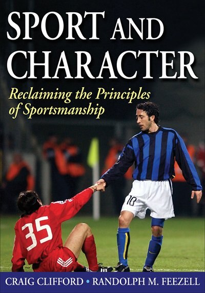 Sport And Character by Craig Clifford, Paperback | Indigo Chapters
