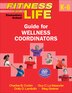 Fitness For Life: Elementary School Guide For Wellness Coordinators by Charles B. Corbin, Boxed Set/Slip Case/Casebound | Indigo Chapters