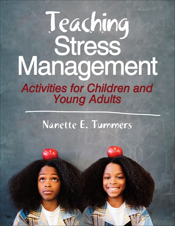 Teaching Stress Management by Nanette E. Tummers, Paperback | Indigo Chapters