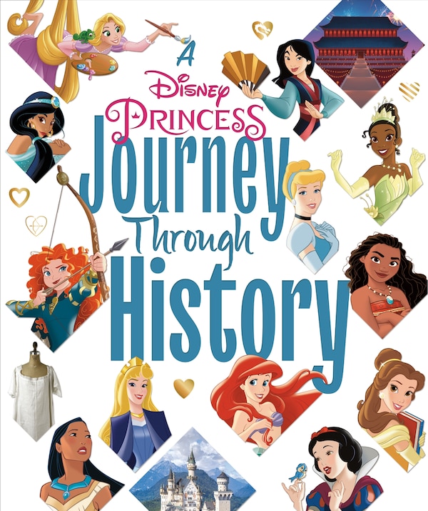 A Disney Princess Journey Through History (disney Princess) by Courtney Carbone, Paper over Board | Indigo Chapters