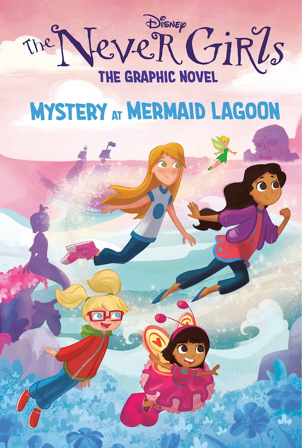 Mystery at Mermaid Lagoon (Disney The Never Girls: Graphic Novel #1) by Rh Disney, Paper over Board | Indigo Chapters