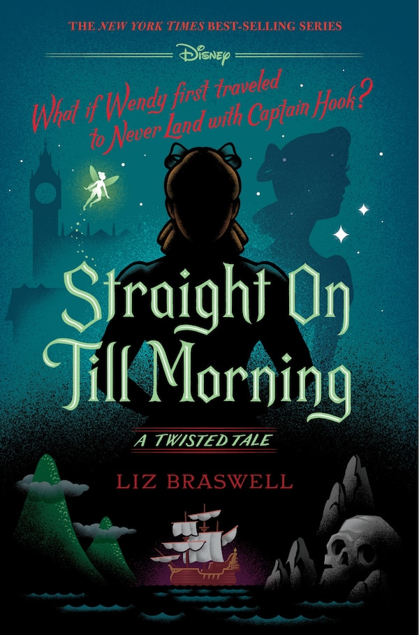 Straight On Till Morning by Liz Braswell, Paperback | Indigo Chapters