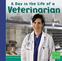 A Day in the Life of a Veterinarian by Heather Adamson, Paperback | Indigo Chapters