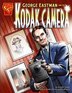 George Eastman and the Kodak Camera by Jennifer Fandel, Paperback | Indigo Chapters
