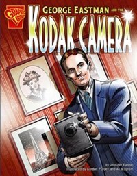 George Eastman and the Kodak Camera by Jennifer Fandel, Paperback | Indigo Chapters