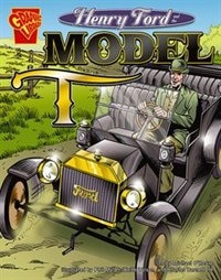 Henry Ford and the Model T by Michael O'hearn, Paperback | Indigo Chapters