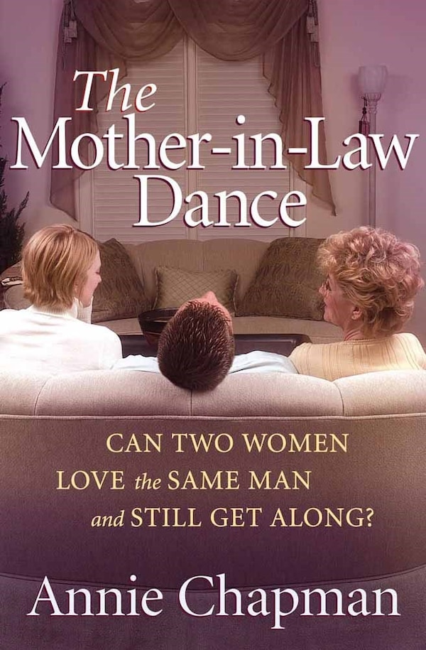 The Mother-in-Law Dance by Annie Chapman, Paperback | Indigo Chapters