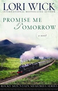 Promise Me Tomorrow by Lori Wick, Paperback | Indigo Chapters