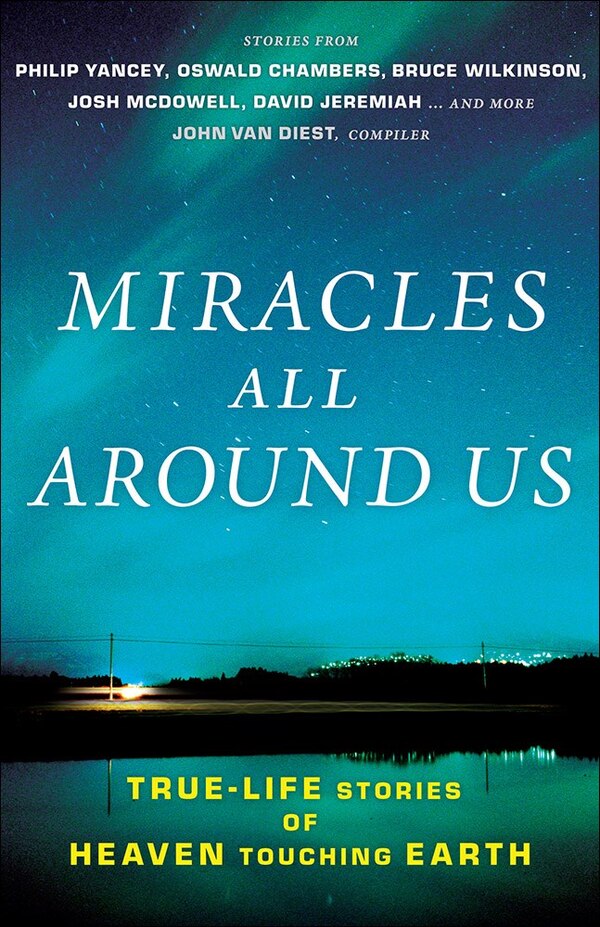 Miracles All Around Us by John Van Diest, Paperback | Indigo Chapters