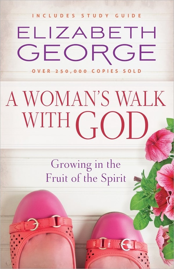 A Woman's Walk with God by Elizabeth George, Paperback | Indigo Chapters