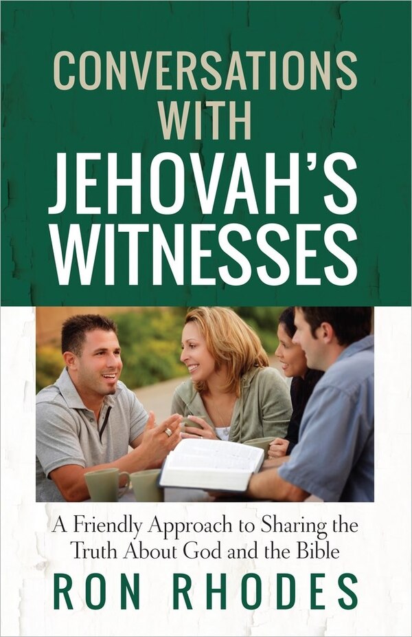 Conversations With Jehovah's Witnesses by Ron Rhodes, Paperback | Indigo Chapters