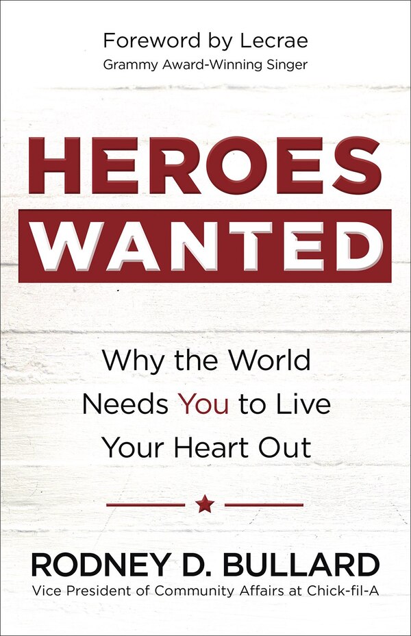 Heroes Wanted by Rodney D. Bullard, Paperback | Indigo Chapters
