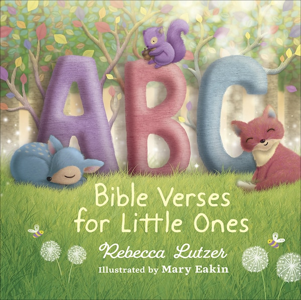Abc Bible Verses For Little Ones by Rebecca Lutzer, Picture Books | Indigo Chapters