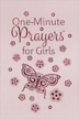 One-Minute Prayers for Girls by Harvest House Publishers, Paperback | Indigo Chapters