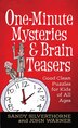 One-minute Mysteries And Brain Teasers by Sandy Silverthorne, Mass Market Paperback | Indigo Chapters