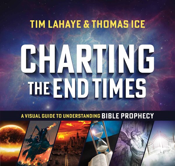 Charting The End Times by Tim LaHaye, Hardcover | Indigo Chapters