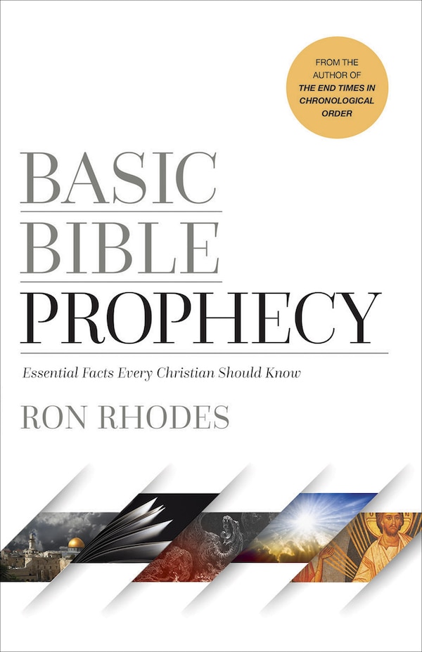 Basic Bible Prophecy by Ron Rhodes, Paperback | Indigo Chapters