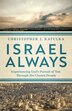 Israel Always by Christopher J. Katulka, Paperback | Indigo Chapters