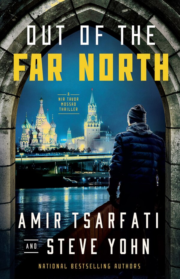 Out of the Far North by Amir Tsarfati, Paperback | Indigo Chapters