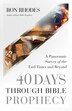 40 Days Through Bible Prophecy by Ron Rhodes, Paperback | Indigo Chapters