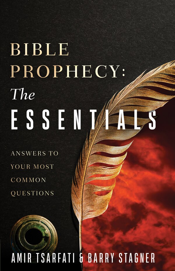 Bible Prophecy: The Essentials by Amir Tsarfati, Paperback | Indigo Chapters