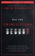 Has the Tribulation Begun? Study Guide by Amir Tsarfati, Paperback | Indigo Chapters