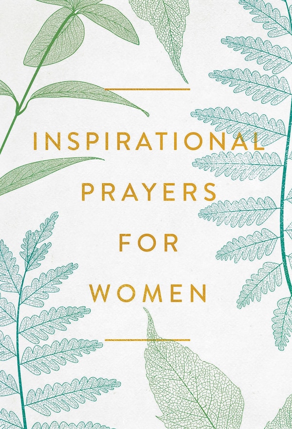 Inspirational Prayers for Women by Harvest House Publishers, Paper over Board | Indigo Chapters