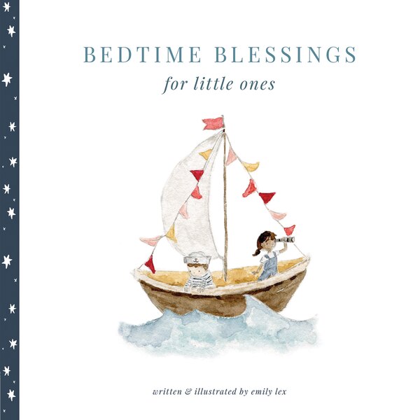 Bedtime Blessings for Little Ones by Emily Lex, Picture Books | Indigo Chapters