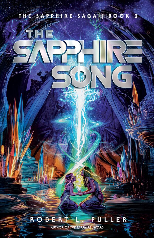 The Sapphire Song by Robert L. Fuller, Paperback | Indigo Chapters