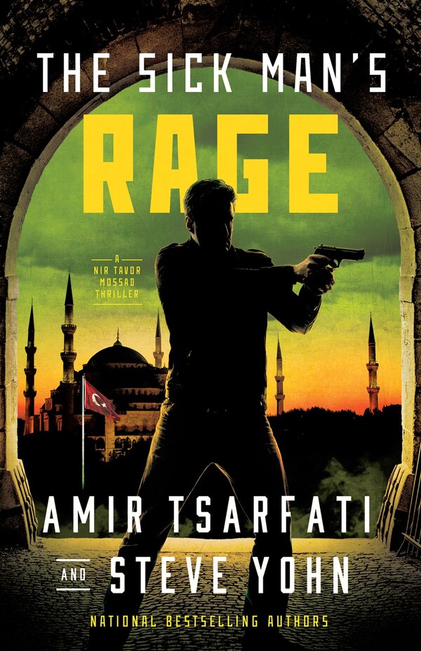 The Sick Man's Rage by Amir Tsarfati, Paperback | Indigo Chapters