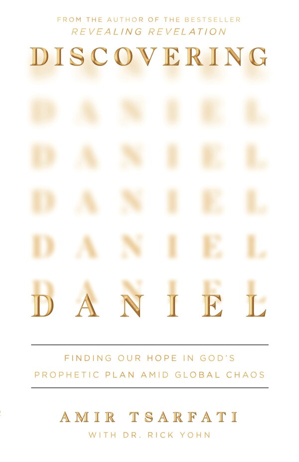 Discovering Daniel by Amir Tsarfati, Paperback | Indigo Chapters