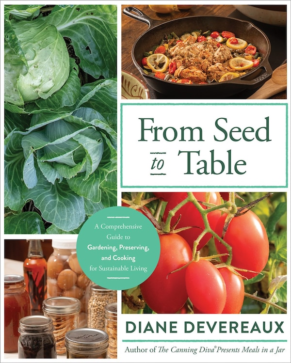 From Seed to Table by Diane Devereaux, Paperback | Indigo Chapters