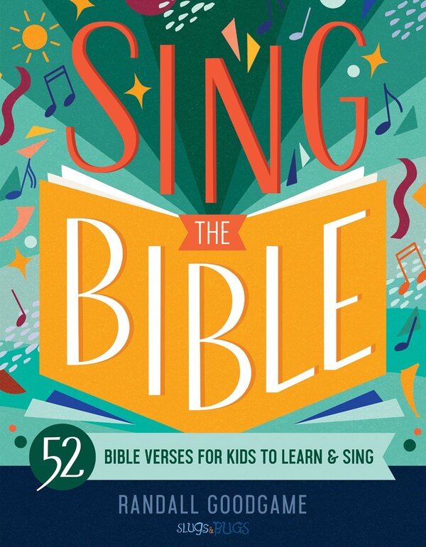 Sing the Bible by Randall Goodgame, Hardcover | Indigo Chapters