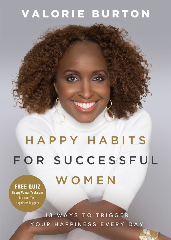 Happy Habits for Successful Women by Valorie Burton, Paperback | Indigo Chapters
