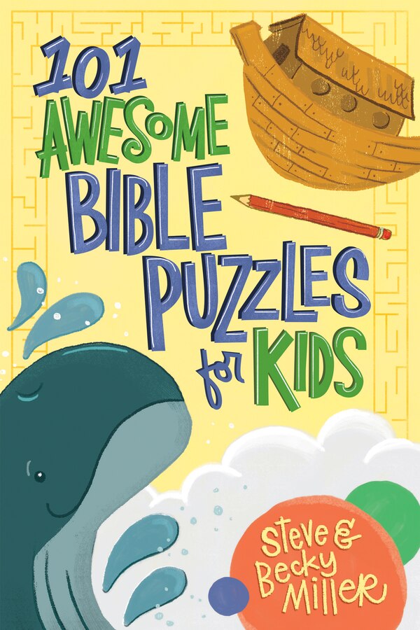 101 Awesome Bible Puzzles for Kids by Steve Miller, Paperback | Indigo Chapters