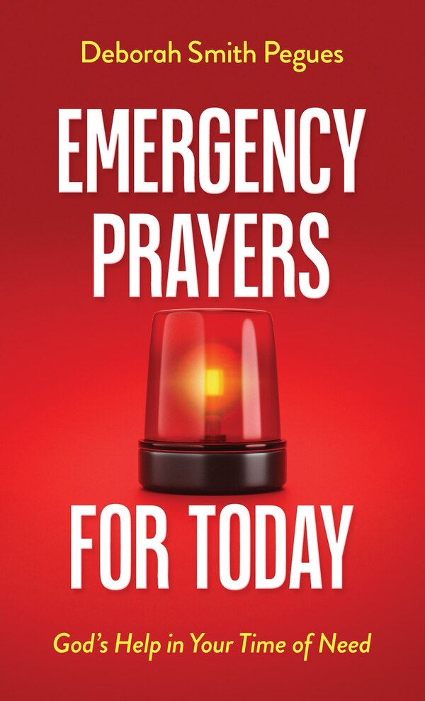 Emergency Prayers for Today by Deborah Smith Pegues, Mass Market Paperback | Indigo Chapters