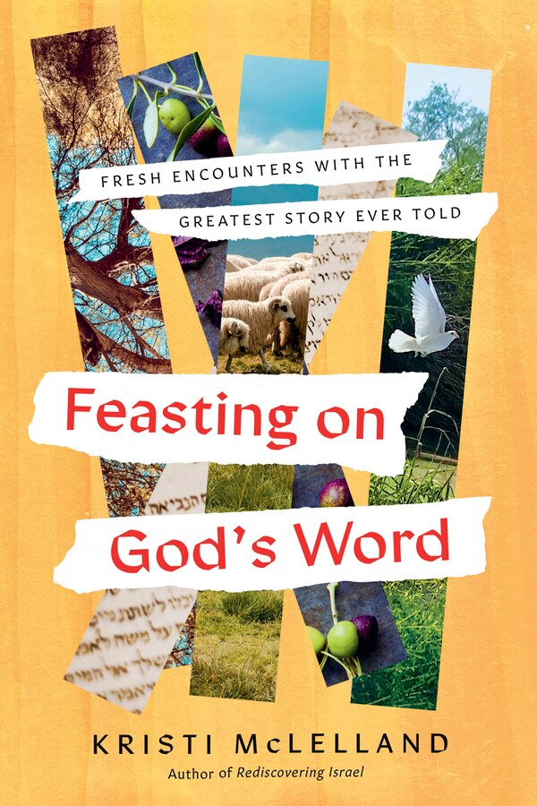 Feasting on God's Word by Kristi McLelland, Hardcover | Indigo Chapters
