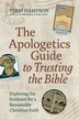 The Apologetics Guide to Trusting the Bible by Todd Hampson, Paperback | Indigo Chapters